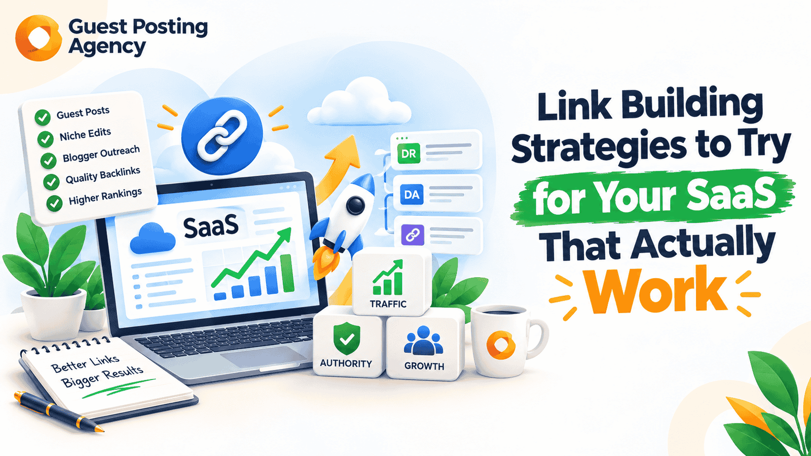 Link Building Strategies to Try for Your SaaS That Actually Work